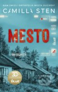 Kniha: Mesto (Camilla Sten), 2020 Kniha: Mesto (Camilla Sten), 2020