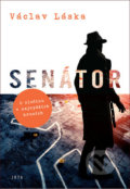 Kniha: Senátor (Václav Láska), 2020 Kniha: Senátor (Václav Láska), 2020