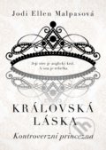 Kniha: Kontroverzní princezna (Jodi Ellen Malpas), 2020 Kniha: Kontroverzní princezna (Jodi Ellen Malpas), 2020