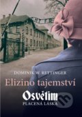 Kniha: Elizino tajemství (Dominik W. Rettinger). XYZ, 2020 Kniha: Elizino tajemství (Dominik W. Rettinger). XYZ, 2020