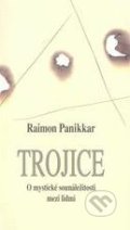 Kniha: Trojice (Rajmond Panikkar). Cesta, 1998 Kniha: Trojice (Rajmond Panikkar). Cesta, 1998