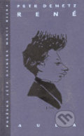 Kniha: René (Petr Demetz). Aula, 1999 Kniha: René (Petr Demetz). Aula, 1999