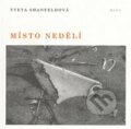 Kniha: Místo nedělí (Yveta Shanfeldová). MaPa, 2009 Kniha: Místo nedělí (Yveta Shanfeldová). MaPa, 2009