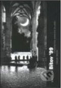Kniha: Sborník Bítov ´99 (Petrov). Petrov, 2000 Kniha: Sborník Bítov ´99 (Petrov). Petrov, 2000
