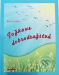 Kniha: Jožkove dobrodružstvá (Karol Mika). Osveta, 2020 Kniha: Jožkove dobrodružstvá (Karol Mika). Osveta, 2020