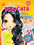 Kniha: Módne dievčatá - Buďme trendy! (Foni book). Foni book, 2019 Kniha: Módne dievčatá - Buďme trendy! (Foni book). Foni book, 2019