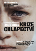 Krize chlapectví - Warren Farrell, John Gray, Práh, 2020