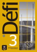 Kniha: Défi 3 – Cahier d´exercices + MP3 online (Difusión). Difusión, 2019 Kniha: Défi 3 – Cahier d´exercices + MP3 online (Difusión). Difusión, 2019
