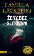 Kniha: Ženy bez slitování (Camilla Läckberg), 2020 Kniha: Ženy bez slitování (Camilla Läckberg), 2020