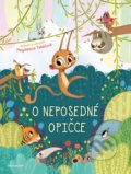 Kniha: O neposedné opičce (Magdalena Takáčová). Nakladatelství Fragment, 2020 Kniha: O neposedné opičce (Magdalena Takáčová). Nakladatelství Fragment, 2020