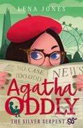 Kniha: Agatha Oddly: The Silver Serpent (Lena Jones). HarperCollins, 2019 Kniha: Agatha Oddly: The Silver Serpent (Lena Jones). HarperCollins, 2019