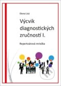 Kniha: Výcvik diagnostických zručností I. (Elena Lisá). PPL Slovakia, 2020 Kniha: Výcvik diagnostických zručností I. (Elena Lisá). PPL Slovakia, 2020