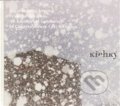 Kniha: Křehký (Jana Zielinski a Jiří Macek). Profil Media, 2011 Kniha: Křehký (Jana Zielinski a Jiří Macek). Profil Media, 2011