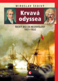 Kniha: Krvavá odyssea (Miroslav Šedivý). Epocha, 2020 Kniha: Krvavá odyssea (Miroslav Šedivý). Epocha, 2020