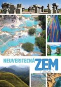 Kniha: Neuveriteľná Zem (EX book). EX book, 2020 Kniha: Neuveriteľná Zem (EX book). EX book, 2020