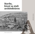 Kniha: Stavby, ktoré sa stali architektúrou (Peter Kresánek). Simplicissimus, 2019 Kniha: Stavby, ktoré sa stali architektúrou (Peter Kresánek). Simplicissimus, 2019