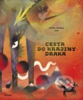 Kniha: Cesta do krajiny Draka (Patrik Oriešek). Monokel, 2020 Kniha: Cesta do krajiny Draka (Patrik Oriešek). Monokel, 2020