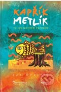 Kniha: Kapřík Metlík ve sportovním rybníku (Jan Opatřil). Sursum, 2013 Kniha: Kapřík Metlík ve sportovním rybníku (Jan Opatřil). Sursum, 2013