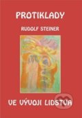 Kniha: Protiklady ve vývoji lidstva (Rudolf Steiner). Michael, 2020 Kniha: Protiklady ve vývoji lidstva (Rudolf Steiner). Michael, 2020