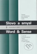 Slovo a smysl 7 / Word & Sense, Academia, 2008