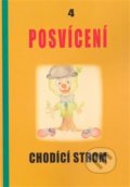 Kniha: Posvícení 4 - Chodící strom (Antonín Drábek, Bořek Mezník, Dittmar Chmelař, Dráža Holmannová, Ivo Zlíňák, Michael Lorenc, Miloslav Král Český a Pavel Lukas). Drábek Antonín, 2008 Kniha: Posvícení 4 - Chodící strom (Antonín Drábek, Bořek Mezník, Dittmar Chmelař, Dráža Holmannová, Ivo Zlíňák, Michael Lorenc, Miloslav Král Český a Pavel Lukas). Drábek Antonín, 2008