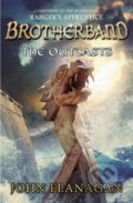 Kniha: The Outcasts (John Flanagan). Penguin Books, 2012 Kniha: The Outcasts (John Flanagan). Penguin Books, 2012