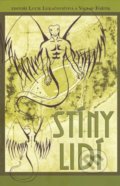 Kniha: Stíny lidí (Autorský kolektiv). Triton, 2006 Kniha: Stíny lidí (Autorský kolektiv). Triton, 2006