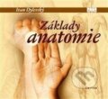 Kniha: Základy anatomie (Ivan Dylevský). Triton, 2017 Kniha: Základy anatomie (Ivan Dylevský). Triton, 2017