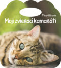 Kniha: Moji zvierací kamaráti: Maznáčikovia (YoYo Books). YoYo Books, 2020 Kniha: Moji zvierací kamaráti: Maznáčikovia (YoYo Books). YoYo Books, 2020