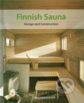 Kniha: Finnish Sauna (Rakennustieto Publishing). Rakennustieto Publishing, 2007 Kniha: Finnish Sauna (Rakennustieto Publishing). Rakennustieto Publishing, 2007
