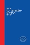 Rok slovenského divadla 2020 (Divadelný ústav). Divadelný ústav, 2020 Rok slovenského divadla 2020 (Divadelný ústav). Divadelný ústav, 2020