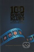 Film: 100 rokov klubu 1919-2019 (ŠK Slovan Bratislava Futbal) (DVD). ŠK Slovan Bratislava Futbal, 2020 Film: 100 rokov klubu 1919-2019 (ŠK Slovan Bratislava Futbal) (DVD). ŠK Slovan Bratislava Futbal, 2020