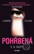 Kniha: Pohřbená (G. E. Scott). Kalibr, 2020 Kniha: Pohřbená (G. E. Scott). Kalibr, 2020