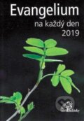 Kniha: Evangelium na každý den 2019 (Paulínky). Paulínky, 2018 Kniha: Evangelium na každý den 2019 (Paulínky). Paulínky, 2018