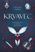 E-kniha: Krvavec (Crystal Smith), 2020 E-kniha: Krvavec (Crystal Smith), 2020