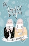 Kniha: A Cup of Style - Deset let se ségrou (Lucie Ehrenbergerová a Nicole Ehrenbergerová), 2020 Kniha: A Cup of Style - Deset let se ségrou (Lucie Ehrenbergerová a Nicole Ehrenbergerová), 2020