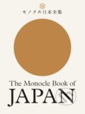 Kniha: The Monocle Book of Japan (Andrew Tuck, Fiona Wilson, Joe Pickard a Tyler Brûlé), 2020 Kniha: The Monocle Book of Japan (Andrew Tuck, Fiona Wilson, Joe Pickard a Tyler Brûlé), 2020