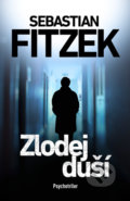 Kniha: Zlodej duší (Sebastian Fitzek), 2020 Kniha: Zlodej duší (Sebastian Fitzek), 2020