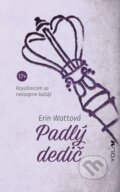 E-kniha: Padlý dedič (Erin Watt), 2020 E-kniha: Padlý dedič (Erin Watt), 2020