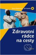 Kniha: Zdravotní rádce na cesty (Dana Göpfertová a Jiří Vaništa). Triton, 2005 Kniha: Zdravotní rádce na cesty (Dana Göpfertová a Jiří Vaništa). Triton, 2005