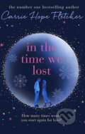 Kniha: In the Time We Lost (Carrie Hope Fletcher). Sphere, 2019 Kniha: In the Time We Lost (Carrie Hope Fletcher). Sphere, 2019