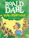 Kniha: Vilda a pidipískové (Roald Dahl). Pikola, 2020 Kniha: Vilda a pidipískové (Roald Dahl). Pikola, 2020