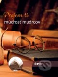 Kniha: Prajem ti múdrosť mudrcov, 2019 Kniha: Prajem ti múdrosť mudrcov, 2019