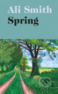 Kniha: Spring (Ali Smith). Penguin Books, 2020 Kniha: Spring (Ali Smith). Penguin Books, 2020