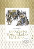 Kniha: Tajomstvo zoborského kláštora (František Rábek), 2020 Kniha: Tajomstvo zoborského kláštora (František Rábek), 2020