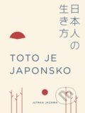 Kniha: Toto je Japonsko (Jutaka Jazawa), 2020 Kniha: Toto je Japonsko (Jutaka Jazawa), 2020