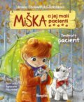 Kniha: Miška a jej malí pacienti 3: Zmoknutý pacient (Aniela Cholewińska-Szkolik). Stonožka, 2020 Kniha: Miška a jej malí pacienti 3: Zmoknutý pacient (Aniela Cholewińska-Szkolik). Stonožka, 2020