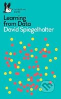 Kniha: The Art of Statistics (David Spiegelhalter). Pelican, 2020 Kniha: The Art of Statistics (David Spiegelhalter). Pelican, 2020