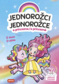 Kniha: Jednorožci a princezna / Jednorožce a princezná (INFOA). INFOA, 2020 Kniha: Jednorožci a princezna / Jednorožce a princezná (INFOA). INFOA, 2020