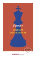 Kniha: Power (William Shakespeare). Vintage, 2020 Kniha: Power (William Shakespeare). Vintage, 2020